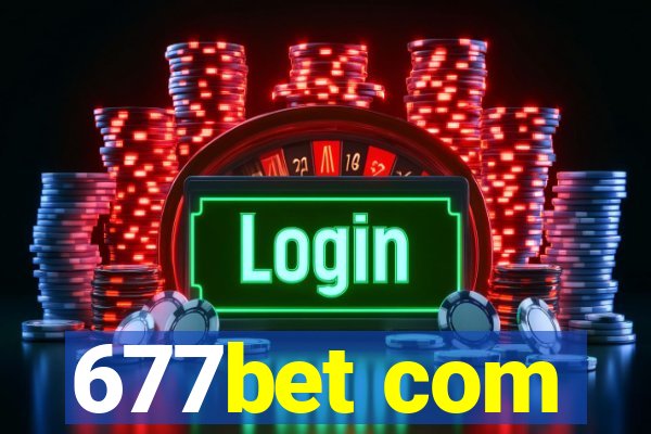 677bet com